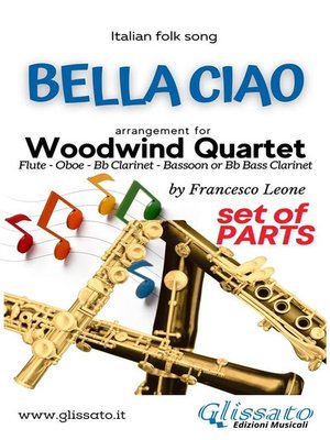 cover image of Bella Ciao--Woodwind Quartet (parts)